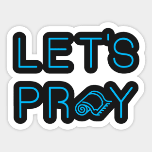 Let's Pray Light Blue Sticker